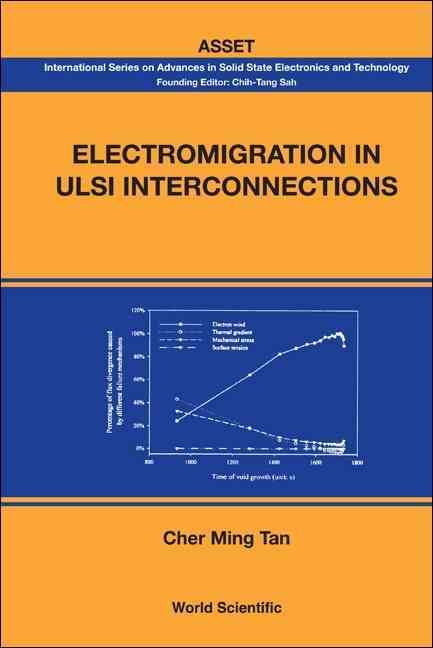 Electromigration In Ulsi Interconnections By Cher Ming Tan (Hardback)