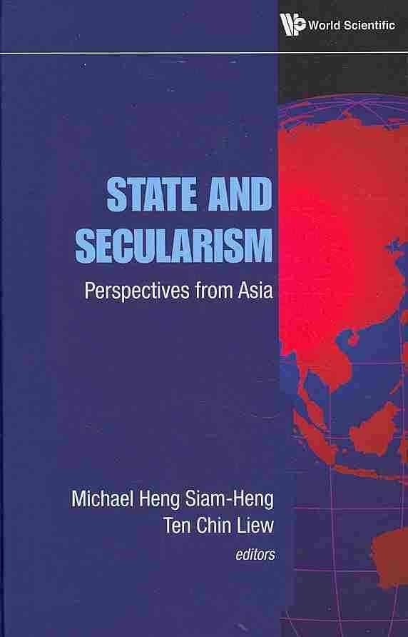 State And Secularism: Perspectives From Asia 9789814282376 (Hardback)