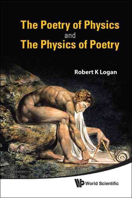 Poetry Of Physics And The Physics Of Poetry, The 9789814295932