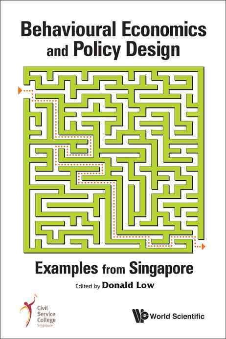 Behavioural Economics And Policy Design: Examples From Singapore