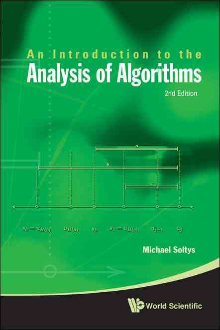 An Introduction to the Analysis of Algorithms By Michael Soltys