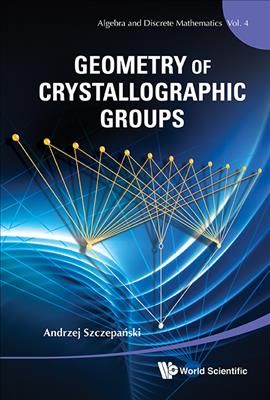 Geometry of Crystallographic Groups By Andrzej SzczepaÔnski