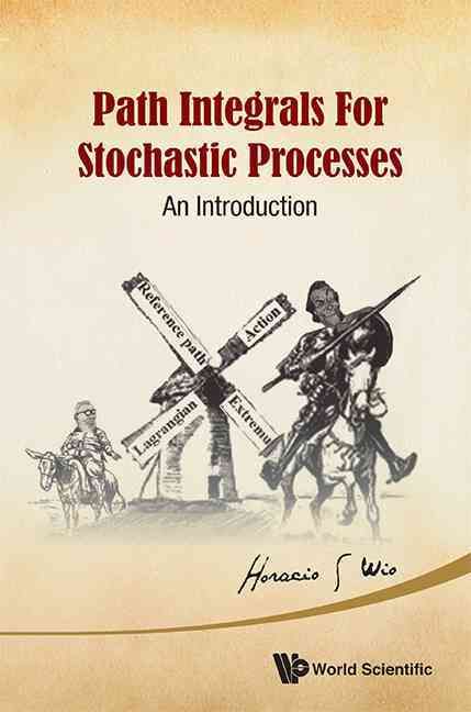 Path Integrals for Stochastic Processes: An Introduction 9789814447997