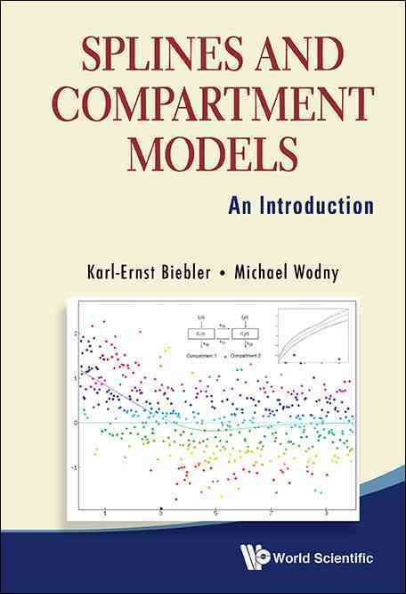 Splines and Compartment Models: An Introduction By Biebler, Karl-Ernst