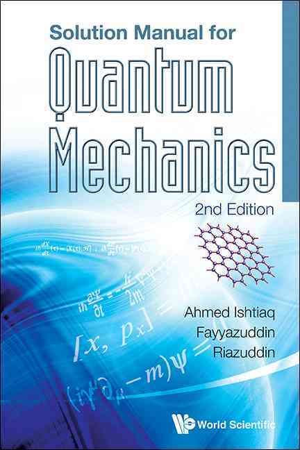 Solution Manual for Quantum Mechanics 9789814541886 (Paperback)