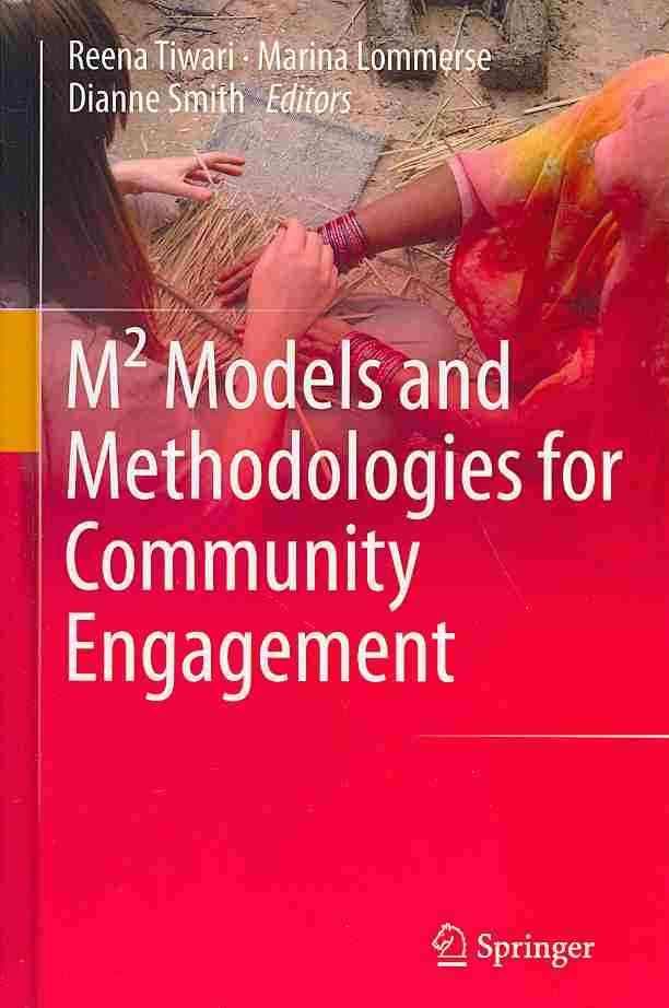 M Models and Methodologies for Community Engagement By Tiwari, Reena