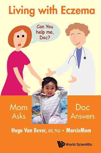 Living With Eczema By Hugo Van Bever, MarcieMom 9789814590716