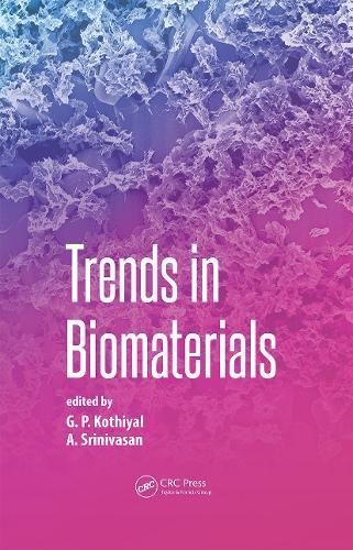 Trends in Biomaterials 9789814613989 (Hardback)