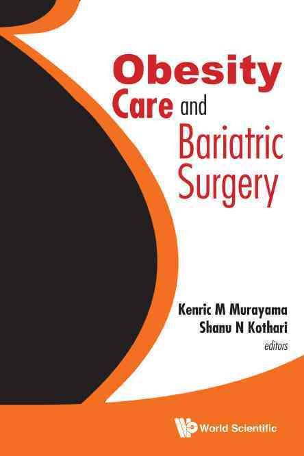 Obesity Care and Bariatric Surgery 9789814699303 (Hardback)