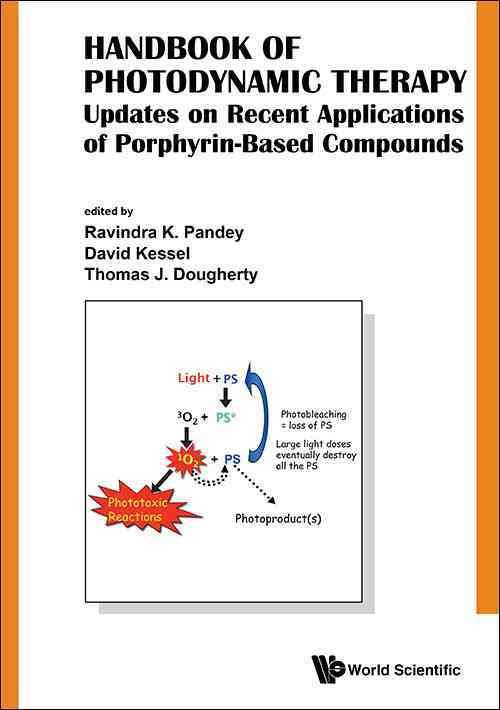 Handbook of Photodynamic Therapy: Updates on Recent Applications of Porphyrin-Based Compounds