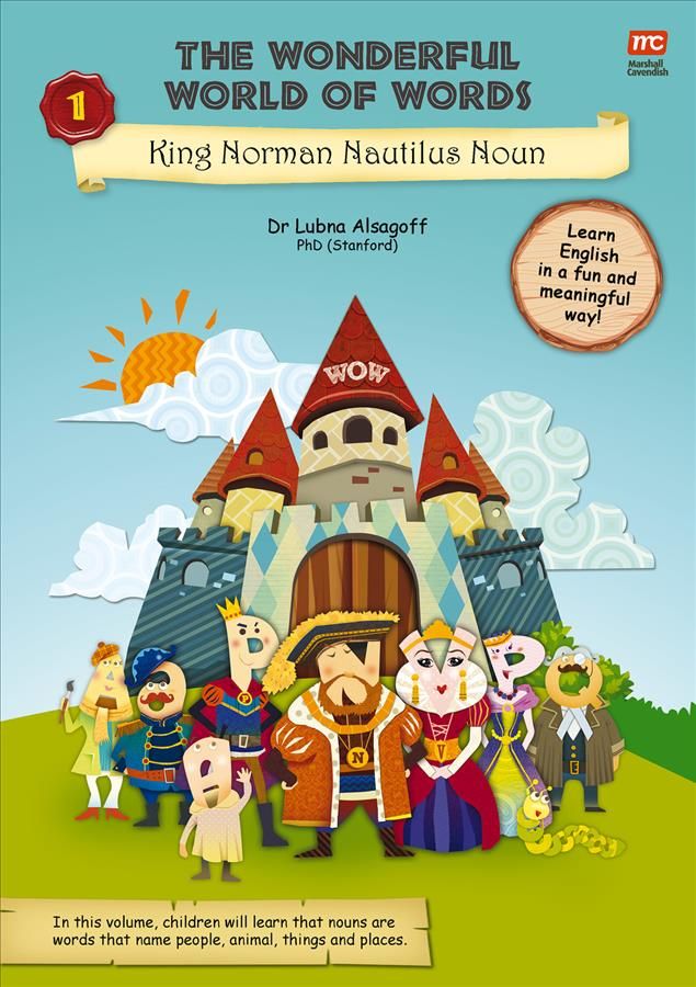 The Wonderful World of Words: King Norman Nautilus Noun 9789814928526