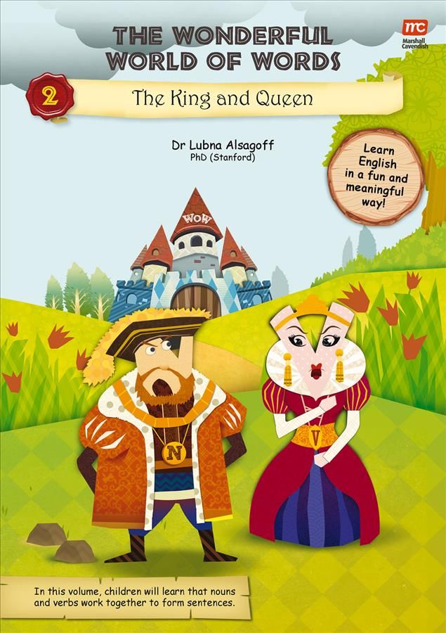 The Wonderful World of Words: The King and the Queen By Lubna Alsagoff