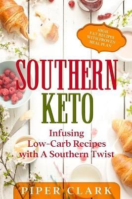 Southern Keto By Piper Clark 9789814950831 (Paperback)
