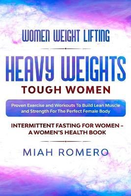 Women Weight Lifting By Miah Romero 9789814952002 (Paperback)