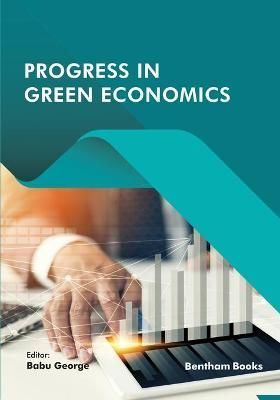 Progress in Green Economics By George, Babu 9789815050196 (Paperback)