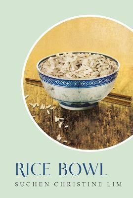 Rice Bowl By Suchen Christine Lim 9789815084436 (Paperback)