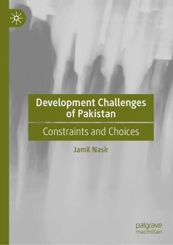 Development Challenges of Pakistan By Jamil Nasir 9789819730636