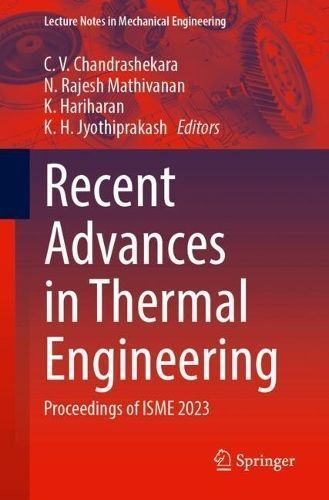 Recent Advances in Thermal Engineering 9789819736478 (Paperback)