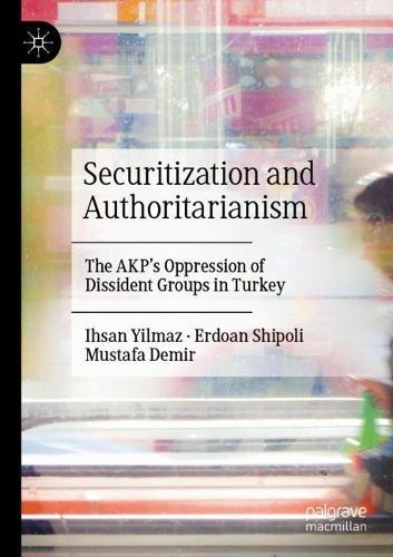 Securitization and Authoritarianism 9789819905089 (Paperback)