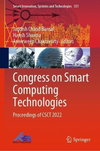 Congress on Smart Computing Technologies 9789819924677 (Hardback)