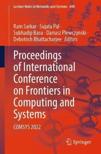Proceedings of International Conference on Frontiers in Computing and Systems