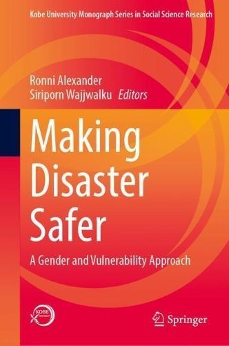 Making Disaster Safer 9789819945450 (Hardback)