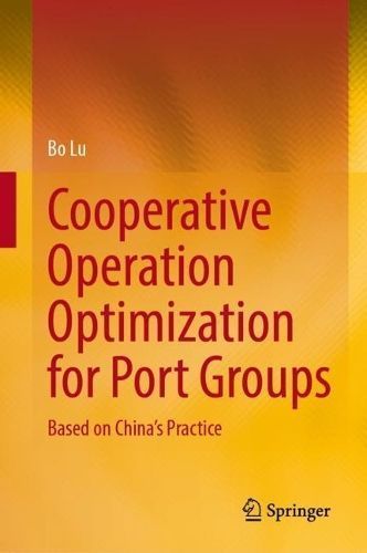 Cooperative Operation Optimization for Port Groups By Bo Lu (Hardback)