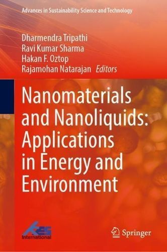 Nanomaterials and Nanoliquids 9789819969234 (Hardback)