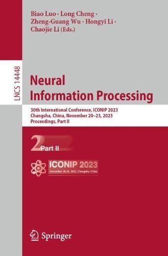 Neural Information Processing Part II 9789819980819 (Paperback)