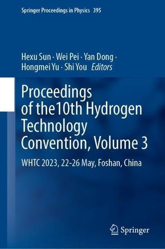 Proceedings of the 10th Hydrogen Technology Convention Volume 3
