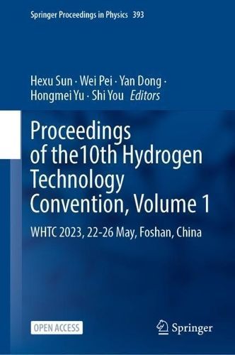 Proceedings of the 10th Hydrogen Technology Convention, Volume 1