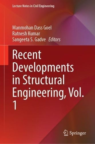 Recent Developments in Structural Engineering. Vol. 1 9789819996247