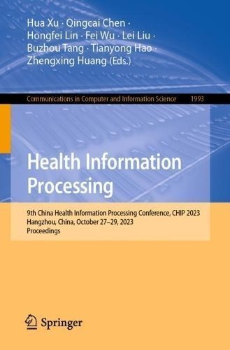 Health Information Processing 9789819998630 (Paperback)