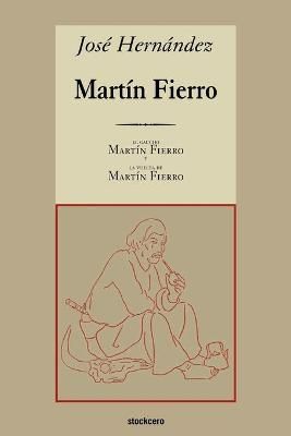 Martin Fierro By Jose Antonio Hernandez 9789871136209 (Paperback)