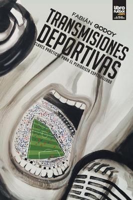 Transmisiones Deportivas By Godoy 9789872929466 (Paperback)