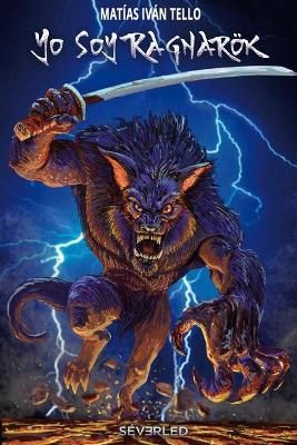 Yo soy Ragnaroek By Matias Ivan Tello 9789874674838 (Paperback)