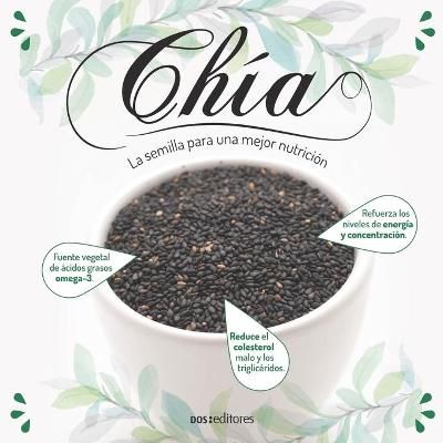 Chía By Dos Editores 9789876106665 (Paperback)