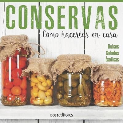 Conservas By Doseditores 9789876106870 (Paperback)
