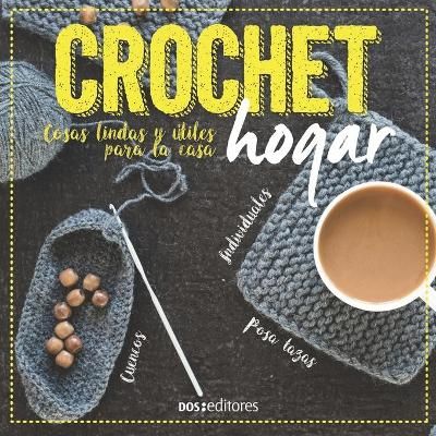 Crochet Hogar By Perez 9789876106924 (Paperback)