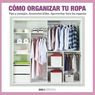 Cómo Organizar Tu Ropa By Angelita 9789876109871 (Paperback)
