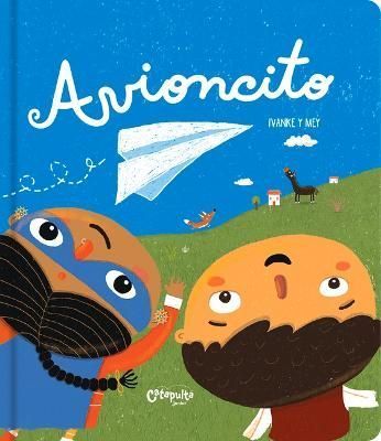 Avioncito By May Clerici, Iván Kerner 9789876377843 (Board book)