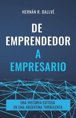 De Emprendedor a Empresario 9789878669205 (Paperback)