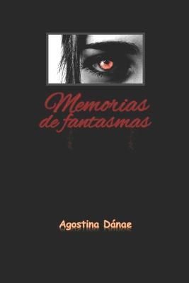 Memorias de fantasmas By Perrone 9789878876511 (Paperback)