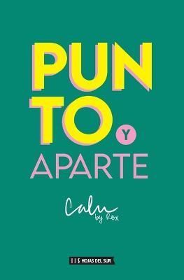 Punto Y Aparte By Rocío Agostina Blanco Cabrera 9789878916286
