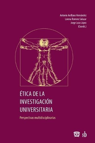Ética de la investigación universitaria By Romero Salazar