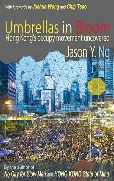 Umbrellas in Bloom By Jason Y. Ng 9789881376534 (Paperback)