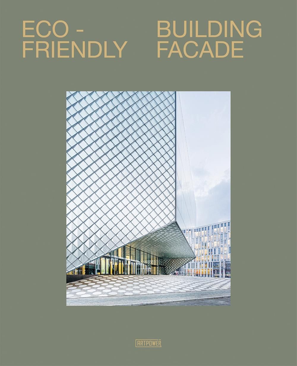 Eco-friendly Building Facade By Li Juan 9789881468772 (Hardback)