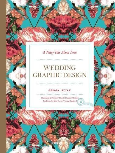 Wedding Graphic Design By Xia Jiajia, Yang Ruizhu 9789881468888
