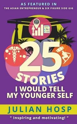 25 Stories I Would Tell My Younger Self 9789881485007 (Paperback)