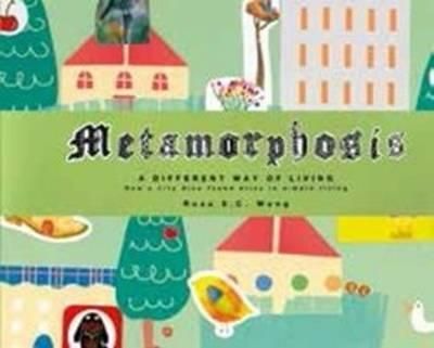 Metamorphosis By Rosa S C Wong 9789881882325 (Hardback)